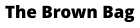 The Brown Bag